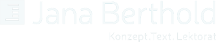 Logo von Jana Berthold in Schwarz-Weiss